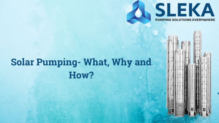 Solar Pumping- What, Why and How?